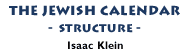 The Jewish Calendar - Strucutre - Isaac Klein