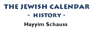 The Jewish Calendar - History - Hayyim Schauss