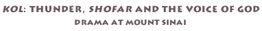 Kol: Thunder, Shofar and the Voice of God